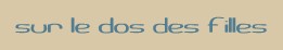  sur le dos des filles 