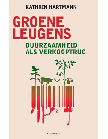 Groene Leugens Duurzaamheid als verkooptruc