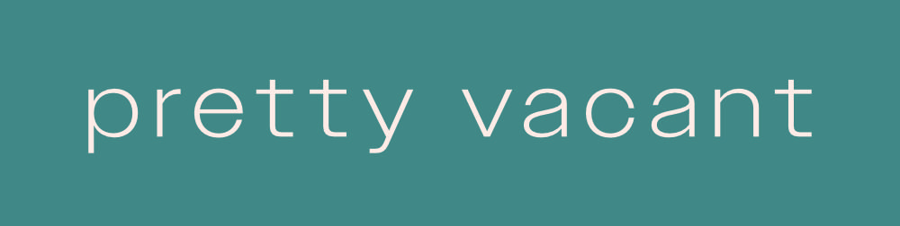 Pretty Vacant